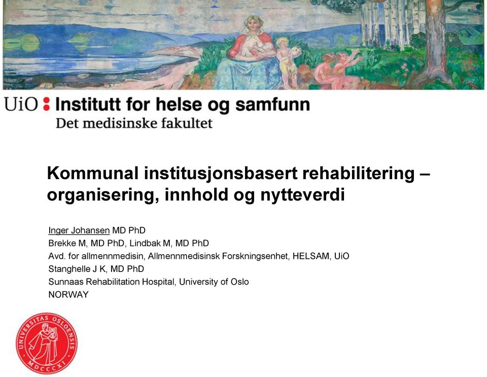 for allmennmedisin, Allmennmedisinsk Forskningsenhet, HELSAM, UiO