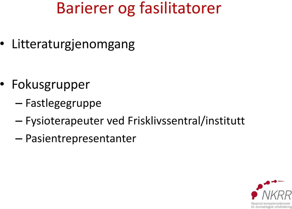 Fastlegegruppe Fysioterapeuter ved