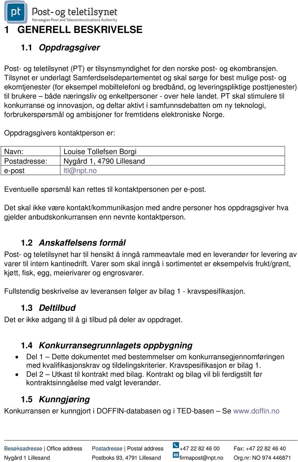 næringsliv og enkeltpersoner - over hele landet.