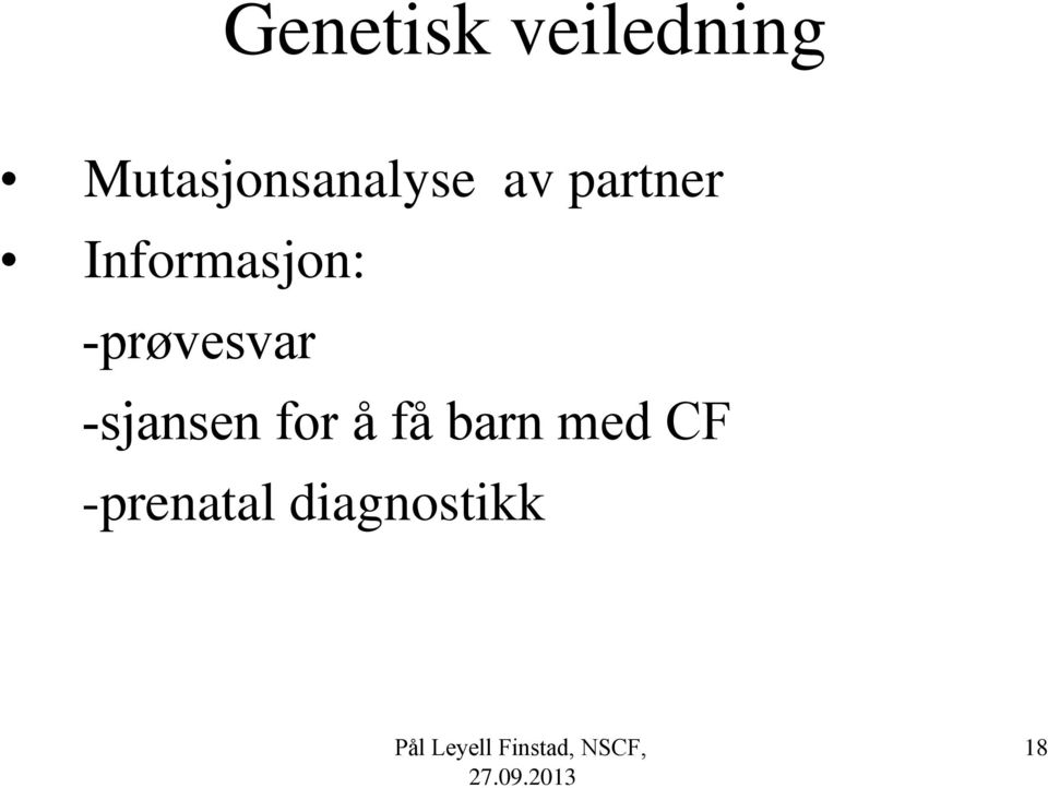 Informasjon: -prøvesvar