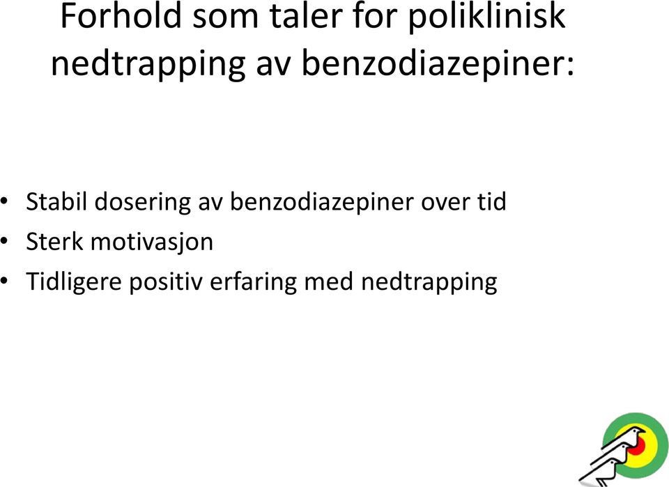 dosering av benzodiazepiner over tid Sterk