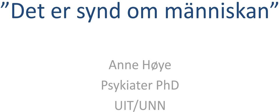 Anne Høye