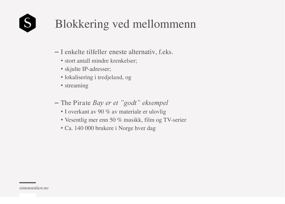 og streaming The Pirate Bay er et godt eksempel I overkant av 90 % av materiale