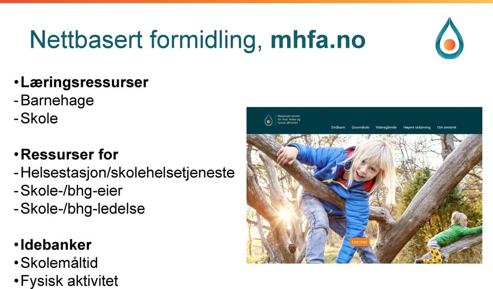 for - Helsestasjon/skolehelsetjeneste