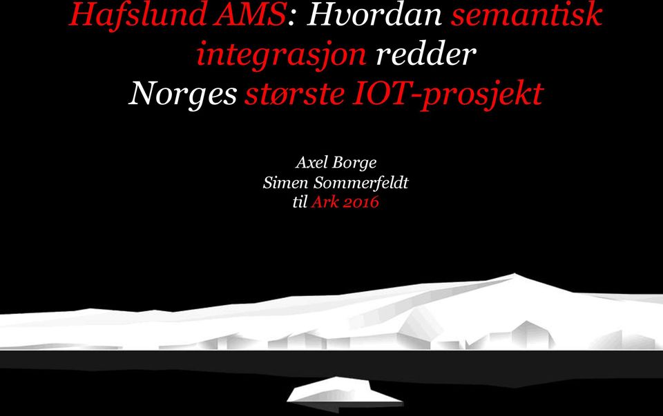 Norges største IOT-prosjekt