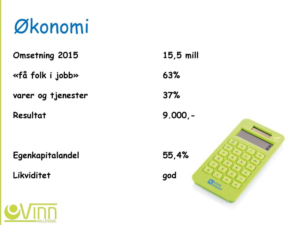 tjenester 37% Resultat 9.