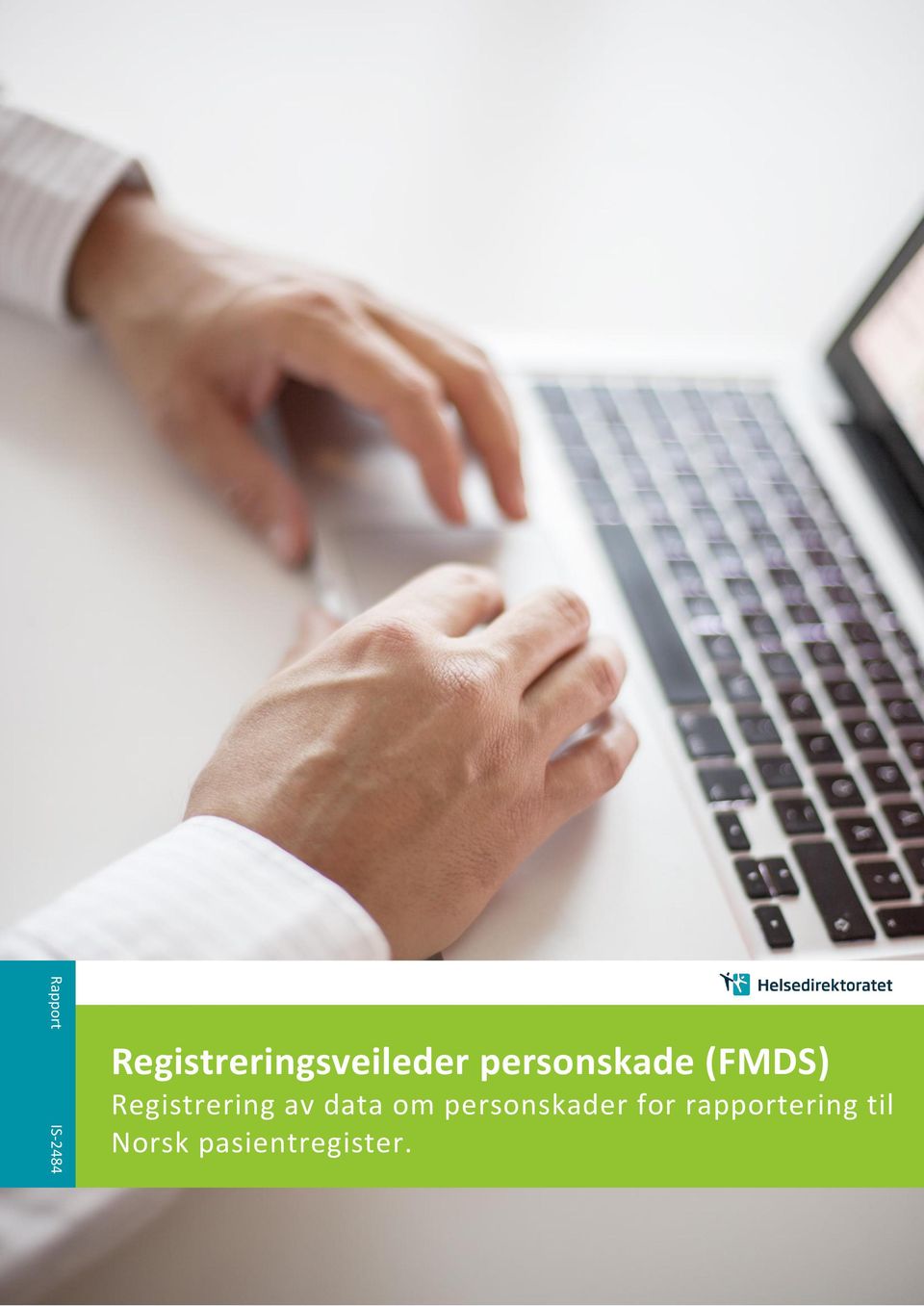 (FMDS) Registrering av data om