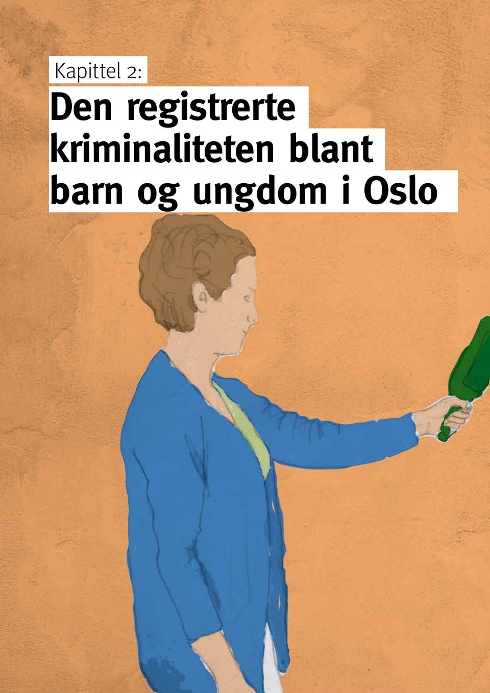 kriminaliteten