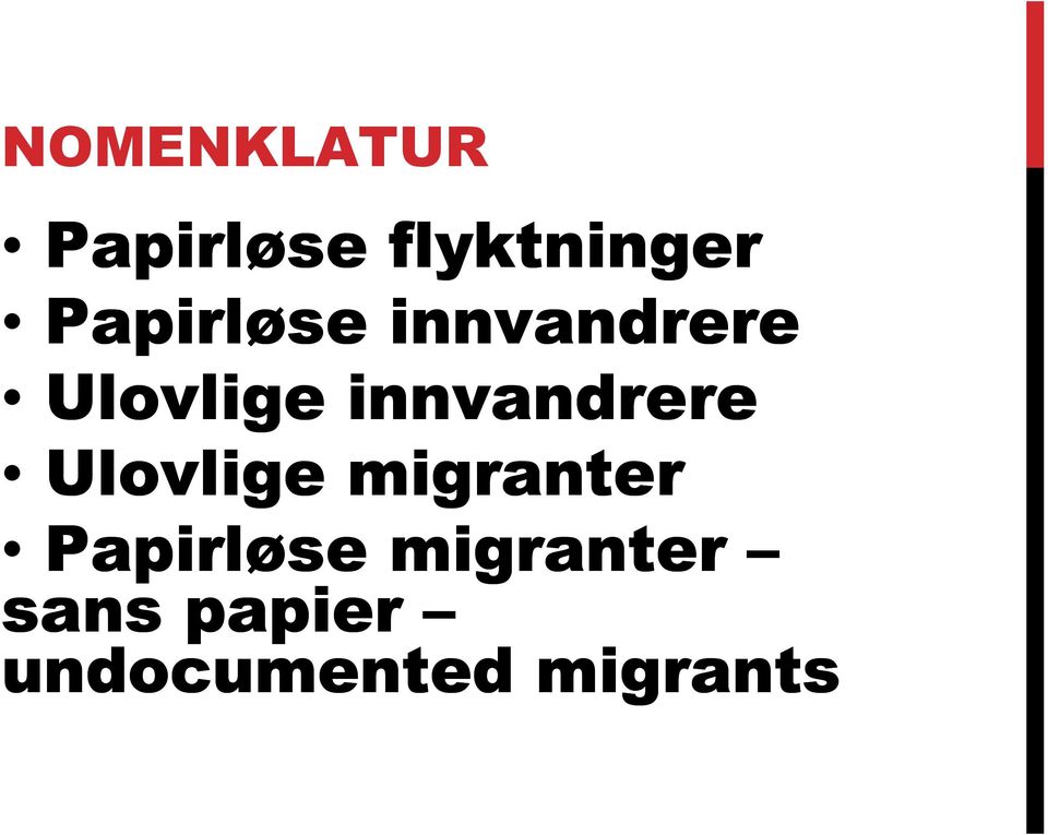 innvandrere Ulovlige migranter