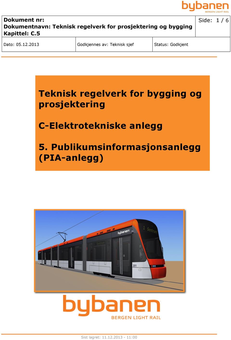 C-Elektrotekniske anlegg 5.