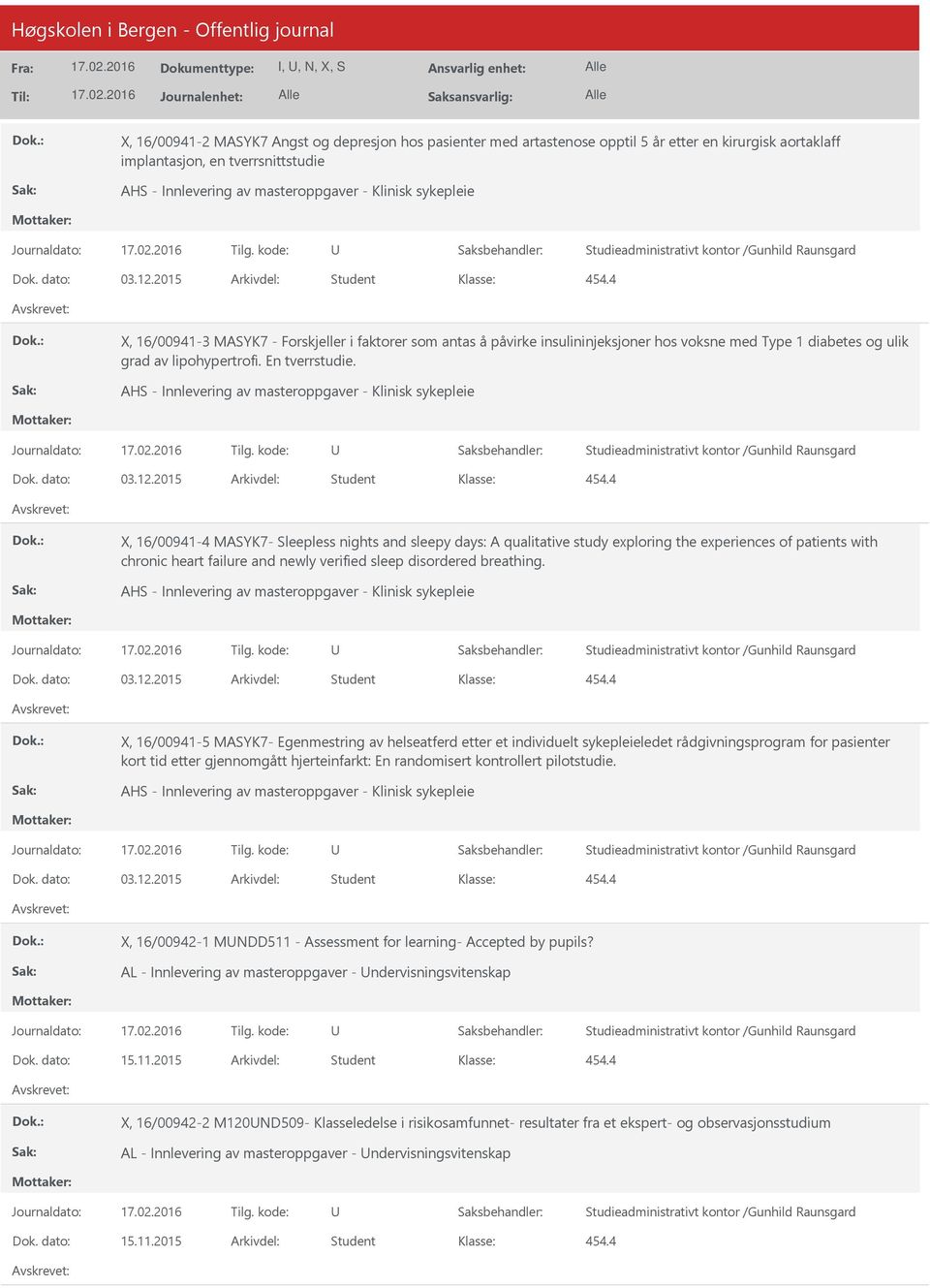 4 X, 16/00941-3 MASYK7 - Forskjeller i faktorer som antas å påvirke insulininjeksjoner hos voksne med Type 1 diabetes og ulik grad av lipohypertrofi. En tverrstudie.