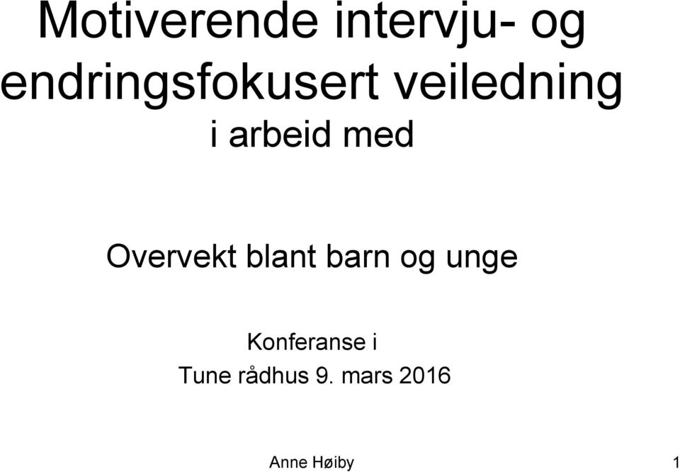 arbeid med Overvekt blant barn og