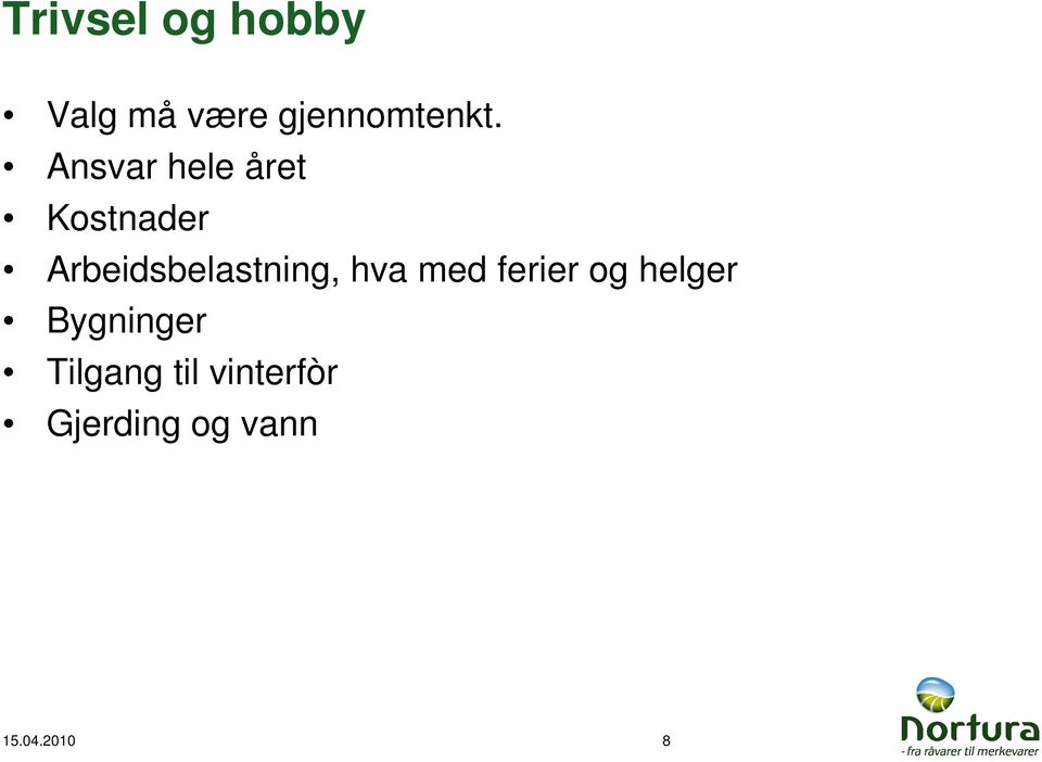 Arbeidsbelastning, hva med ferier og helger