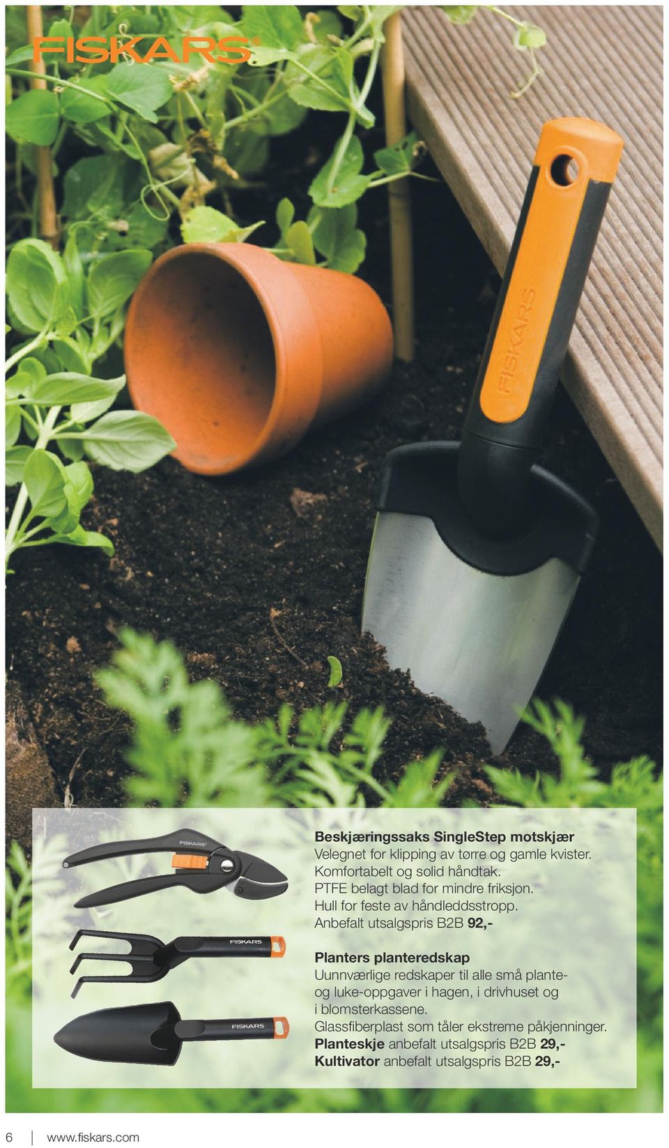 Anbefalt utsalgspris B2B 92,- Planters planteredskap Uunnværlige redskaper til alle små planteog luke-oppgaver i hagen, i