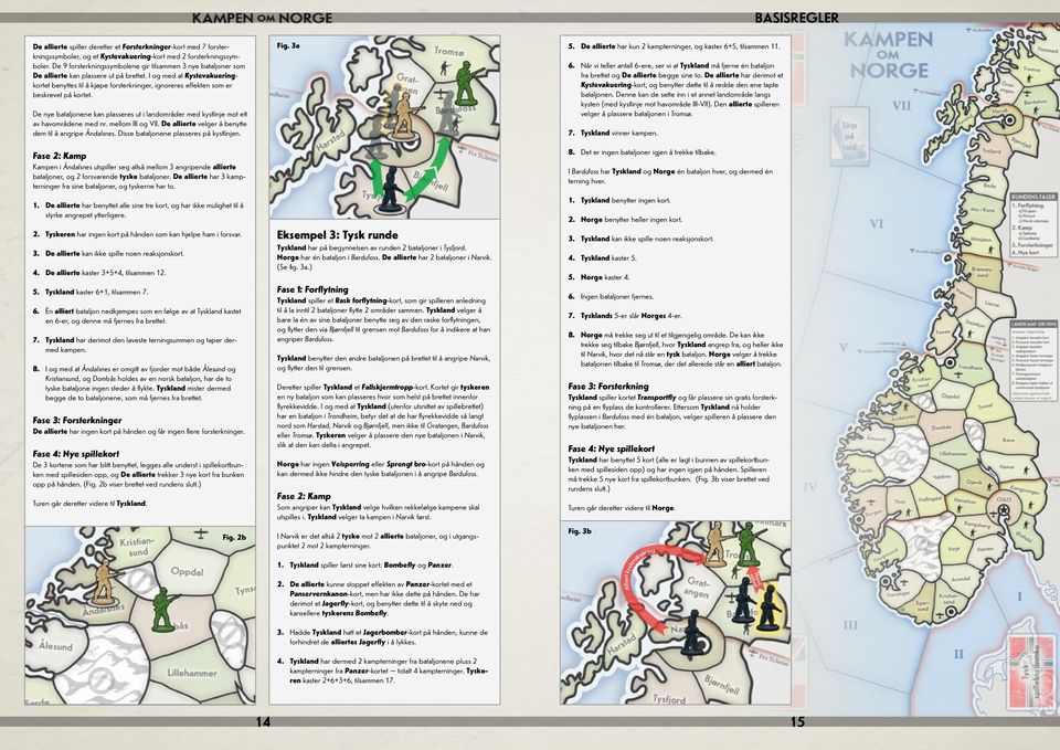 I og med at Kystevakueringkortet benyttes til å kjøpe forsterkninger, ignoreres effekten som er beskrevet på kortet.