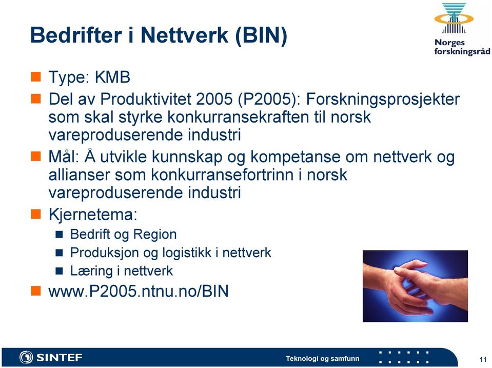 kompetanse om nettverk og allianser som konkurransefortrinn i norsk vareproduserende industri