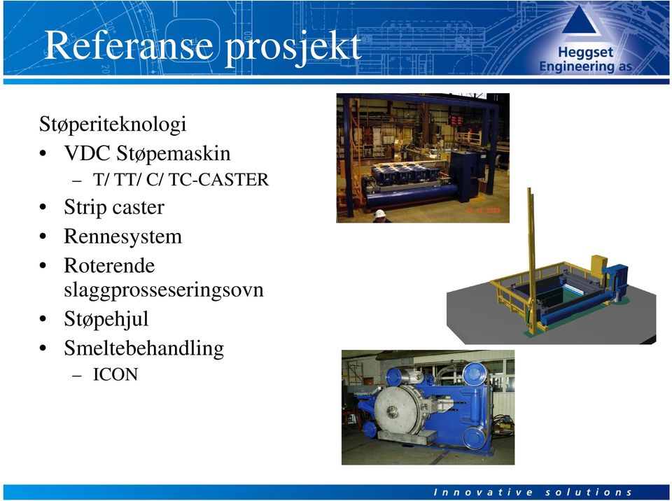 caster Rennesystem Roterende