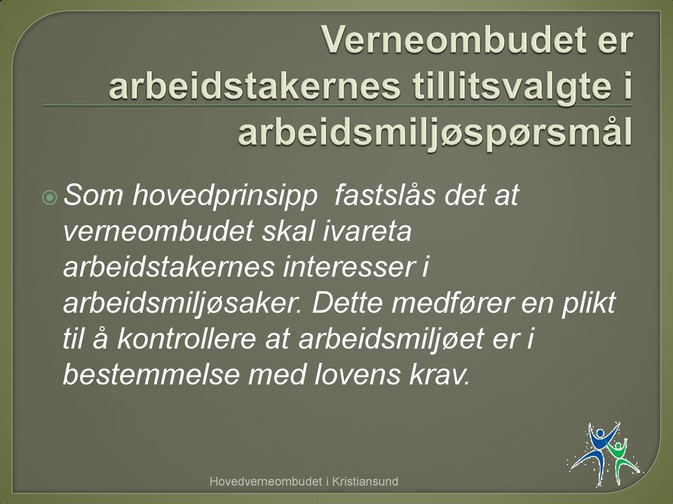 arbeidsmiljøsaker.