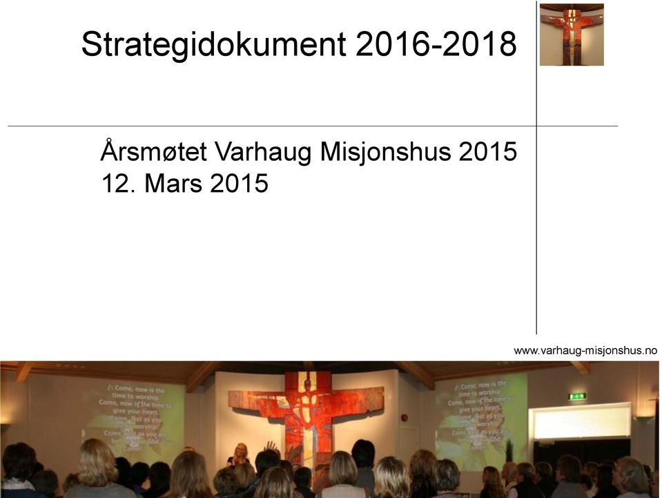 Varhaug Misjonshus 2015