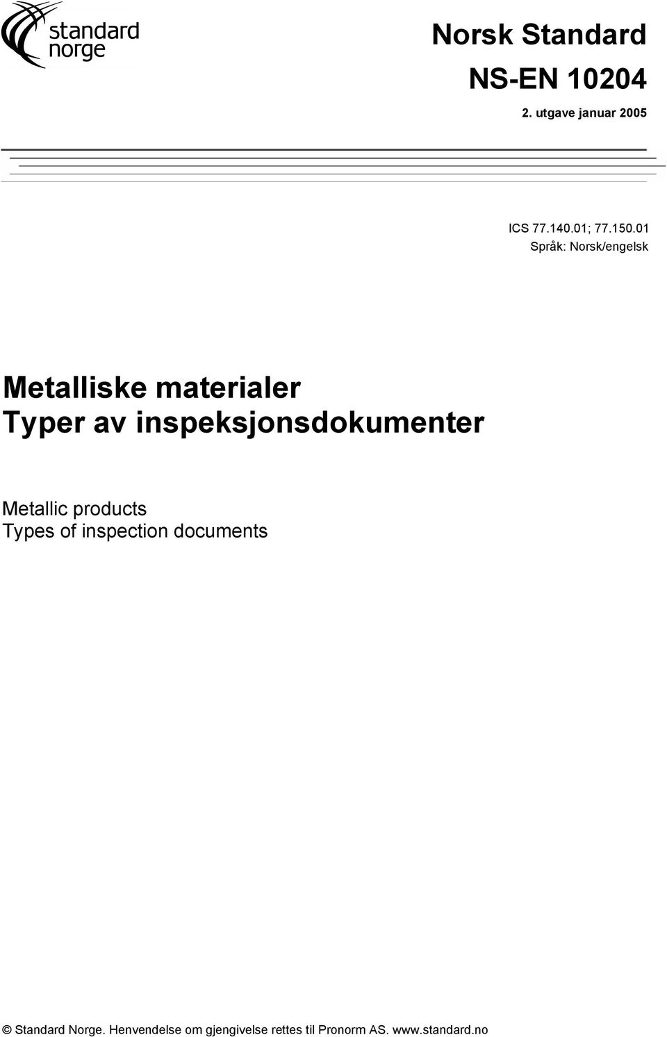 inspeksjonsdokumenter Metallic products Types of inspection documents