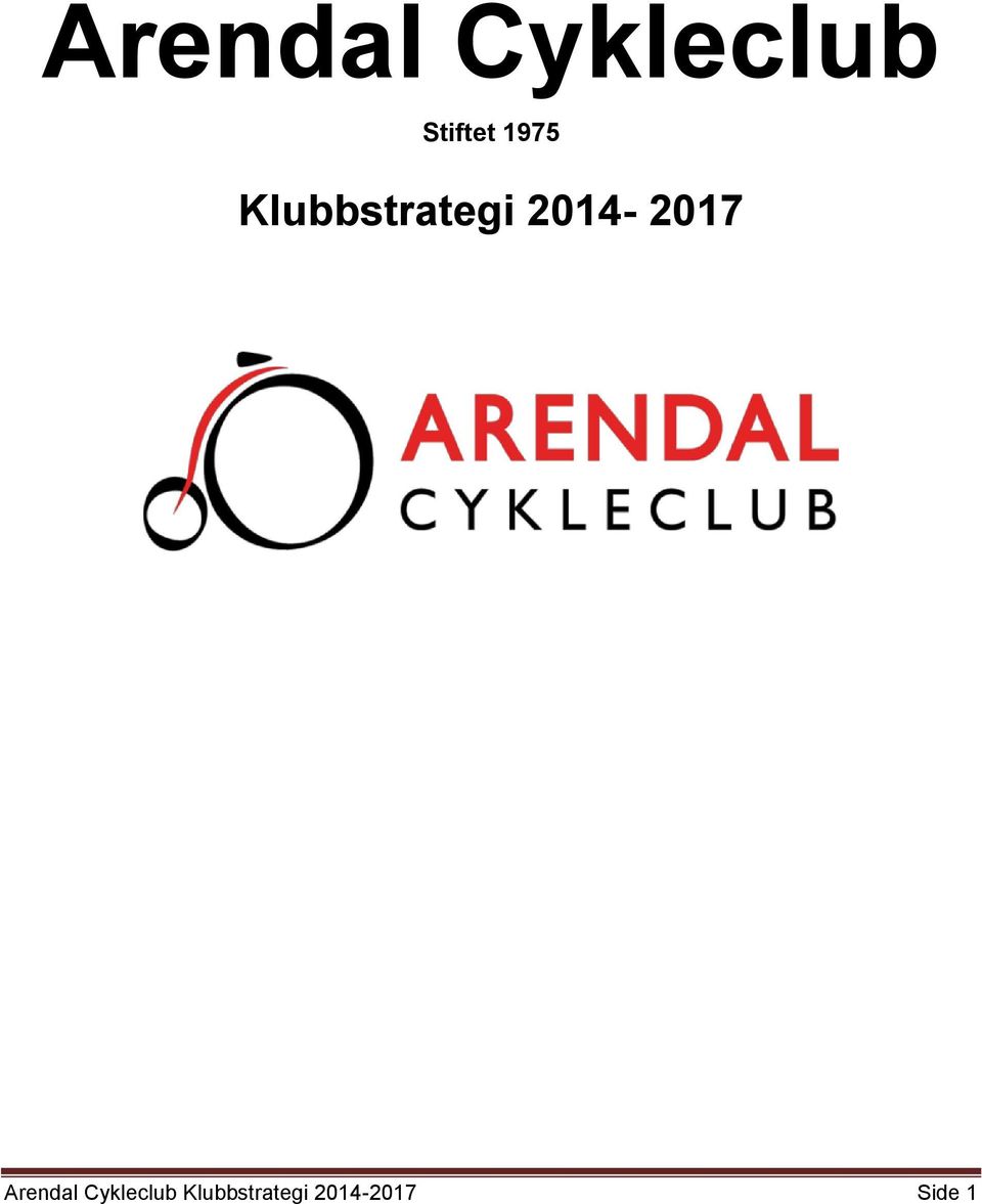 2014-2017 Arendal