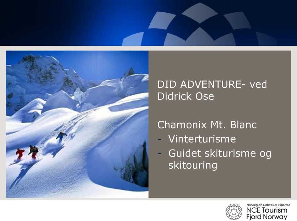 Blanc - Vinterturisme -