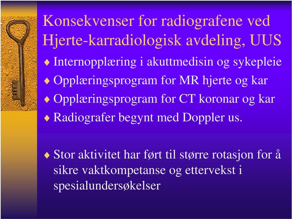 Opplæringsprogram for CT koronar og kar Radiografer begynt med Doppler us.