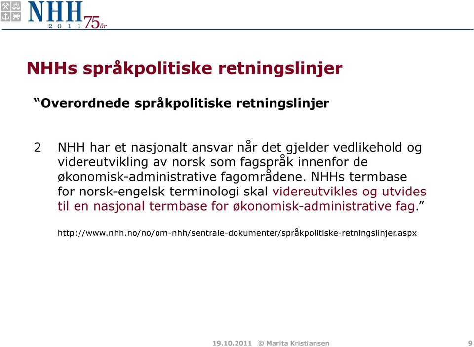 NHHs termbase for norsk-engelsk terminologi skal videreutvikles og utvides til en nasjonal termbase for