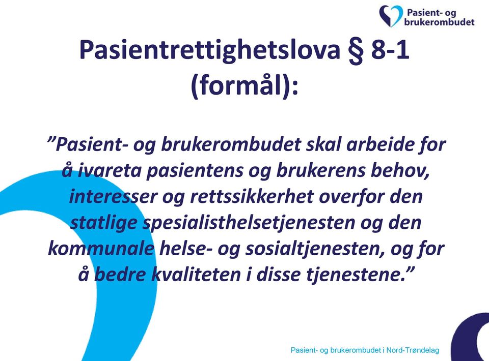 rettssikkerhet overfor den statlige spesialisthelsetjenesten og den