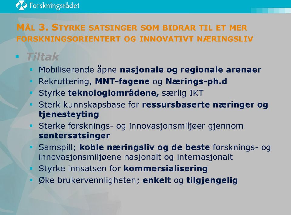 arenaer Rekruttering, MNT-fagene og Nærings-ph.