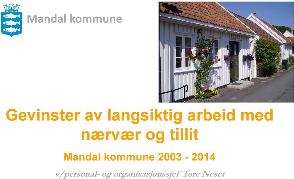 tillit Mandal kommune 2003-2014