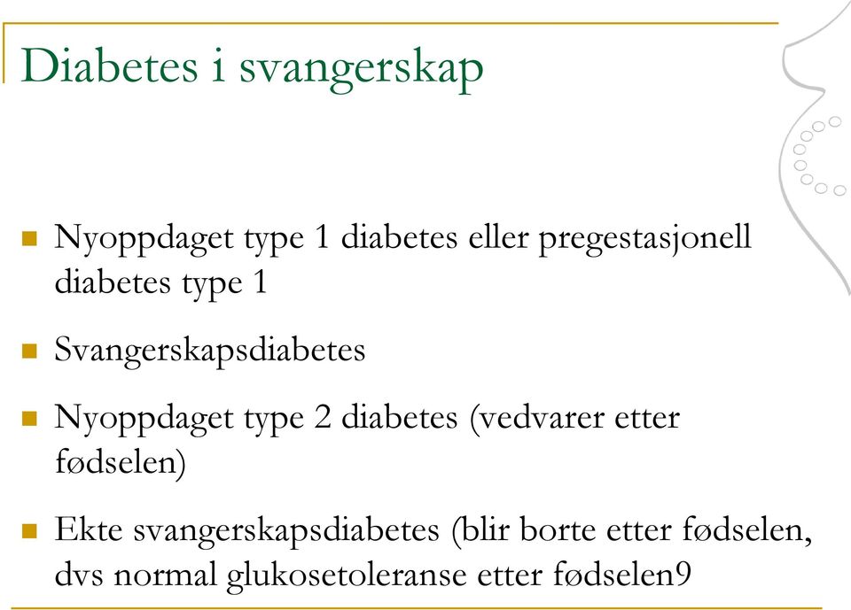 Insulinkrevende svangerskapsdiabetes