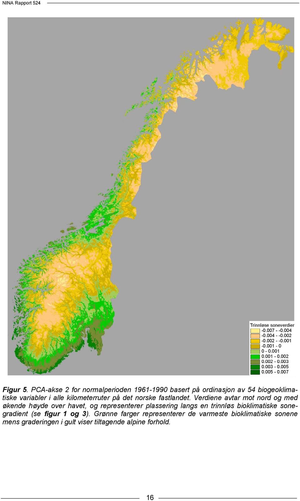kilometerruter på det norske fastlandet.