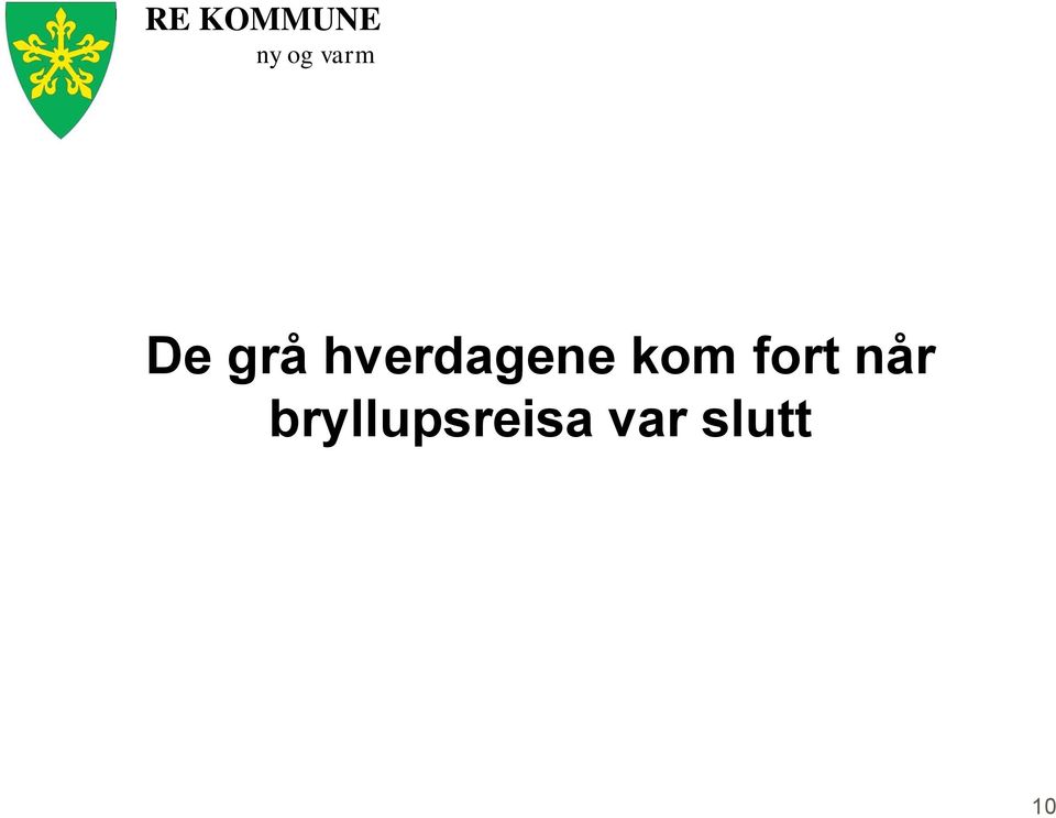 fort når