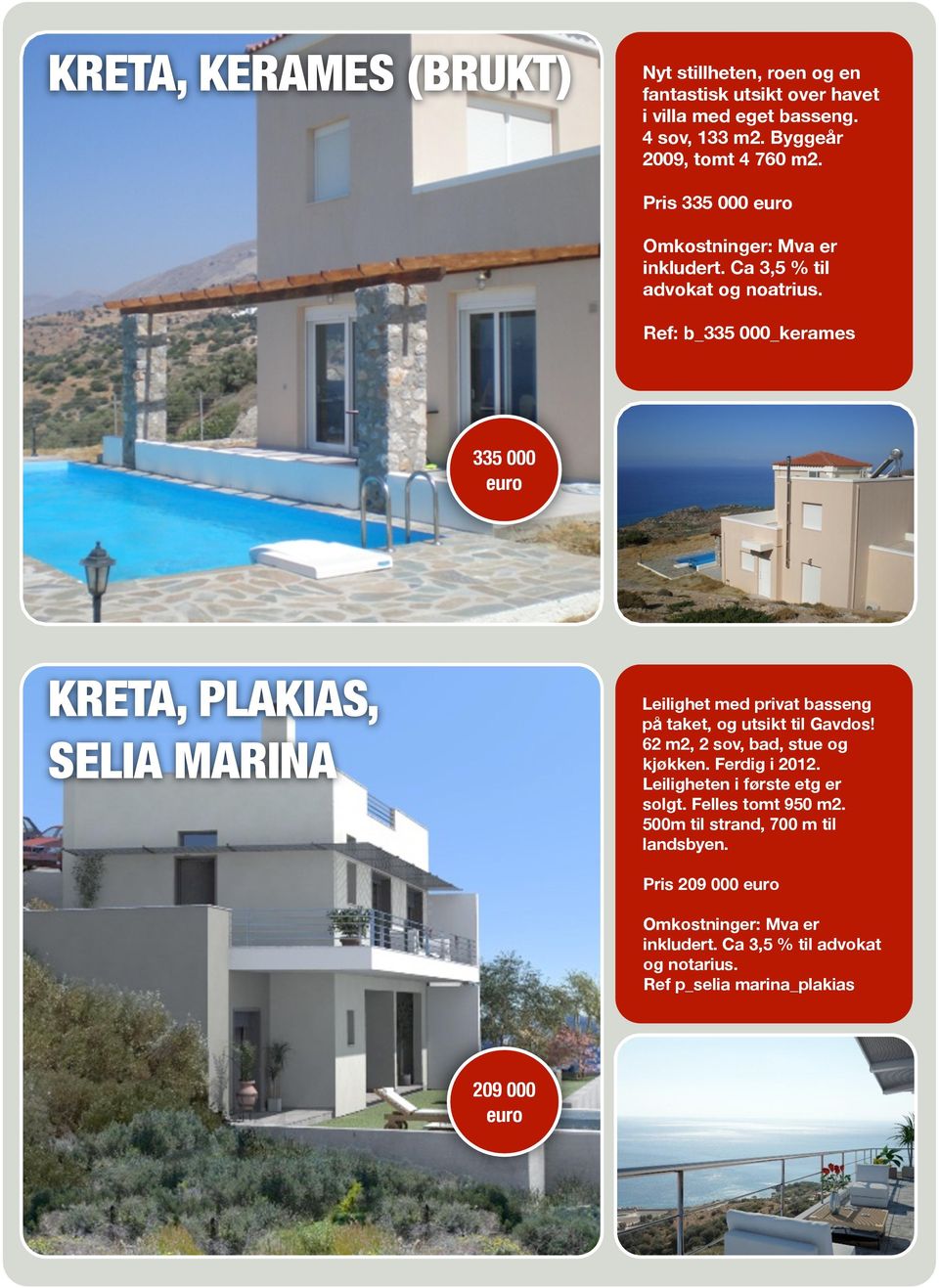 Ref: b_335 000_kerames 335 000 KRETA, PLAKIAS, SELIA MARINA Leilighet med privat basseng på taket, og utsikt til Gavdos!