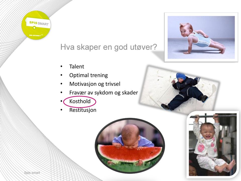 Motivasjon og trivsel Fravær av