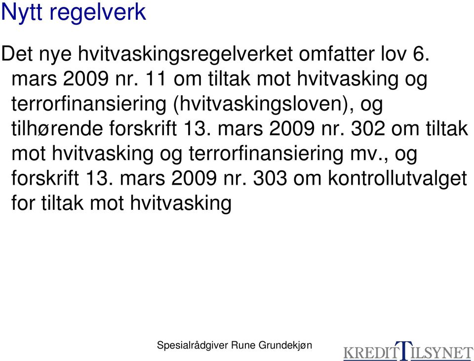 tilhørende forskrift 13. mars 2009 nr.