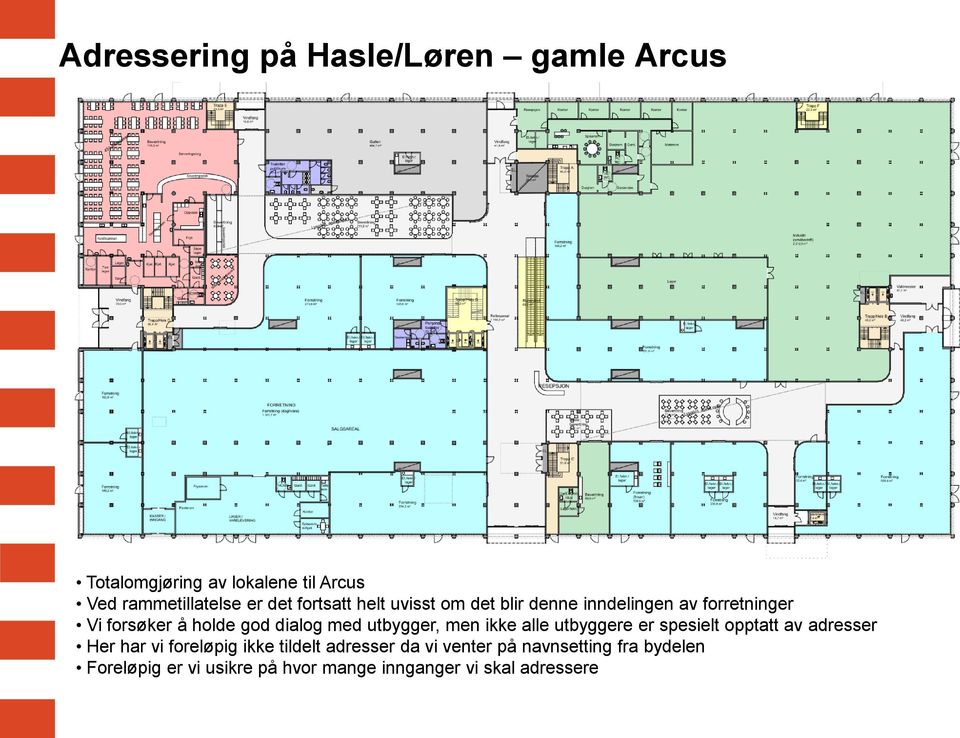 utbygger, men ikke alle utbyggere er spesielt opptatt av adresser Her har vi foreløpig ikke tildelt