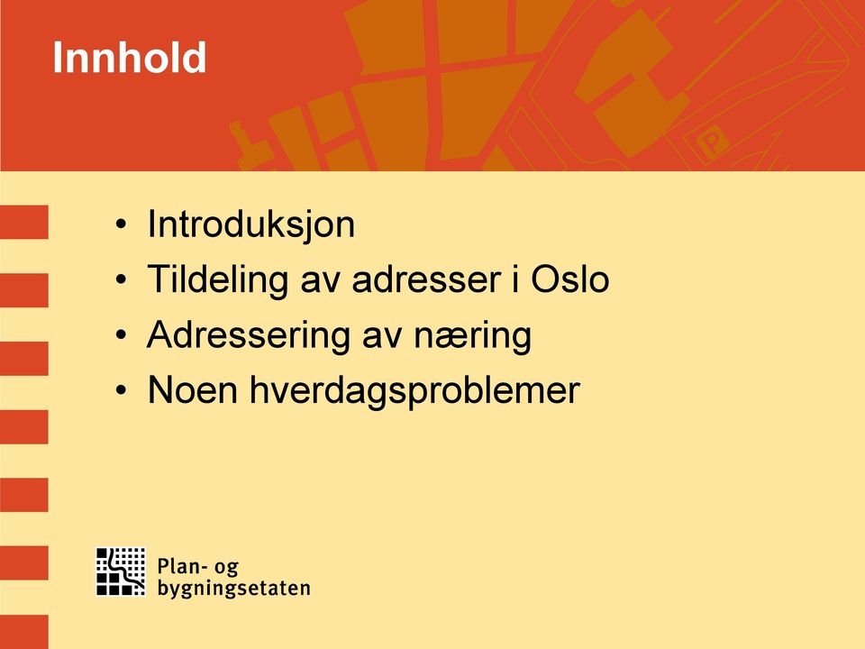 Oslo Adressering av