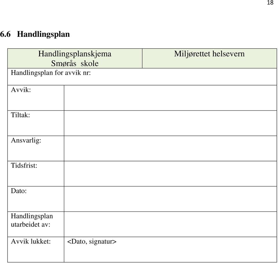 helsevern : Tiltak: lig: Tidsfrist: Dato: