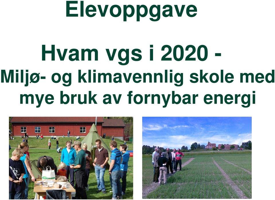 klimavennlig skole med