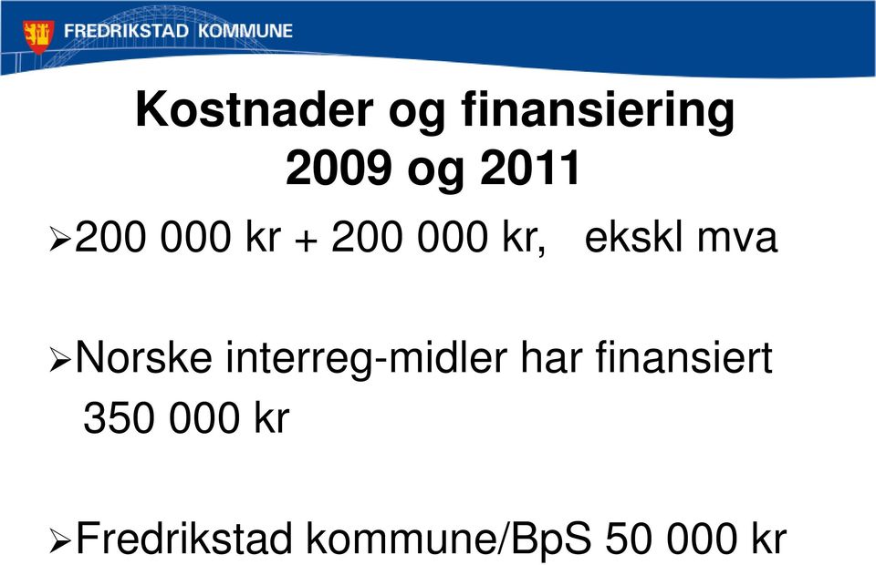 Norske interreg-midler har finansiert