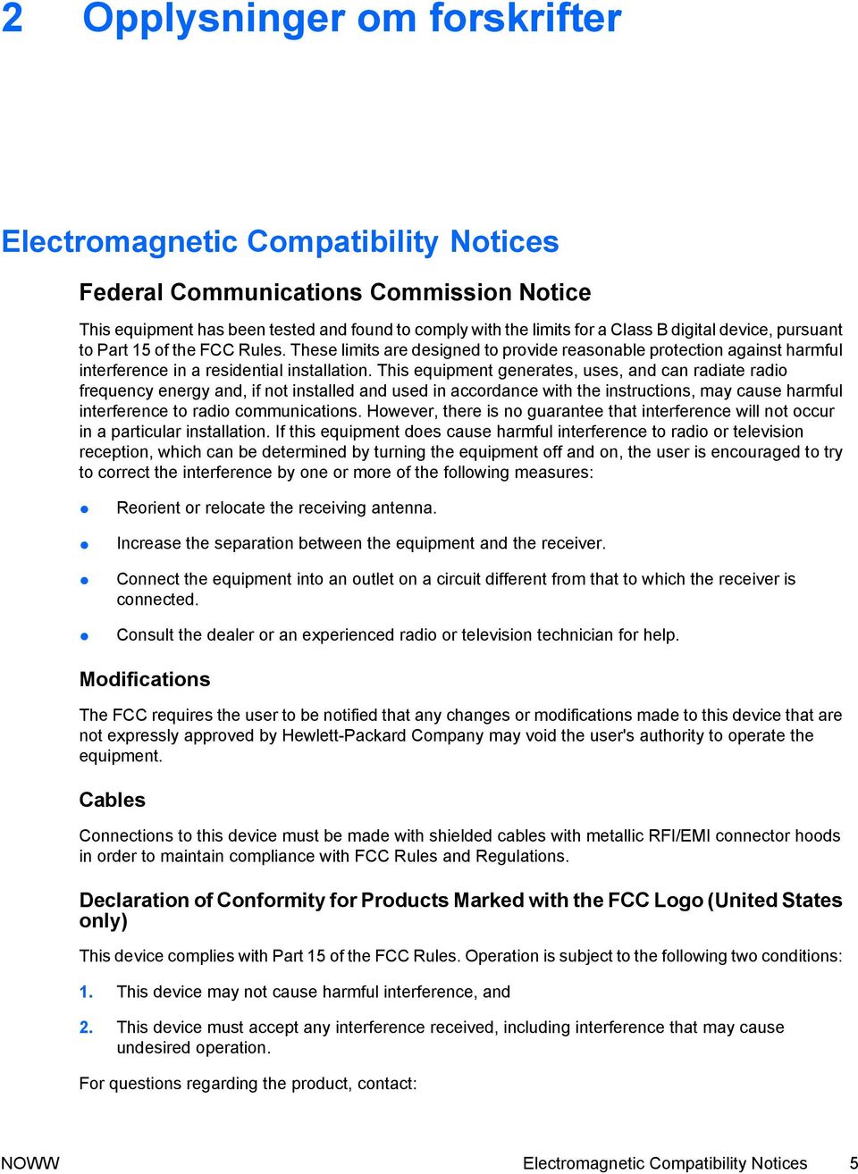 This equipment generates, uses, and can radiate radio frequency energy and, if not installed and used in accordance with the instructions, may cause harmful interference to radio communications.