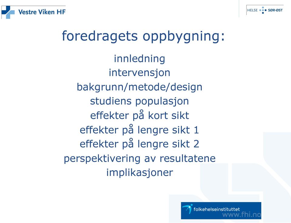 på kort sikt effekter på lengre sikt 1 effekter på