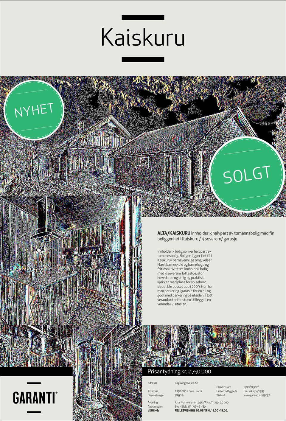 Innholdrik bolig med 4 soverom, loftsstue, stor hovedstue og stilig og praktisk kjøkken med plass for spisebord. Badet ble pusset opp i 2009.