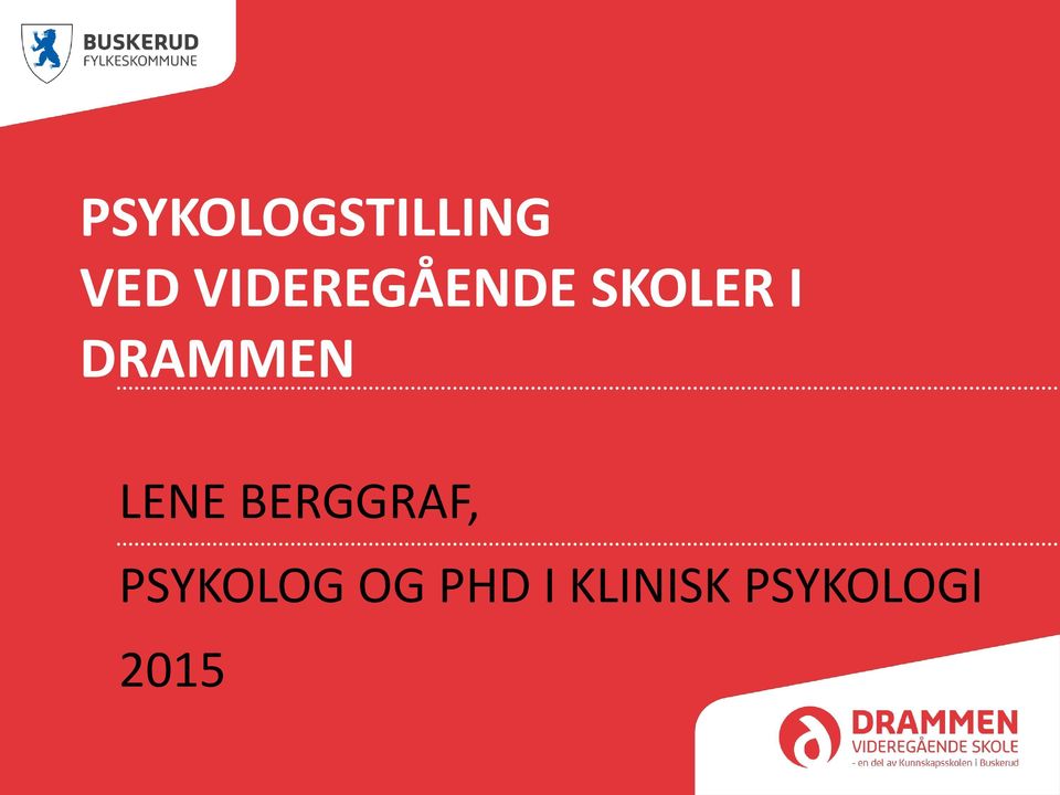 DRAMMEN LENE BERGGRAF,