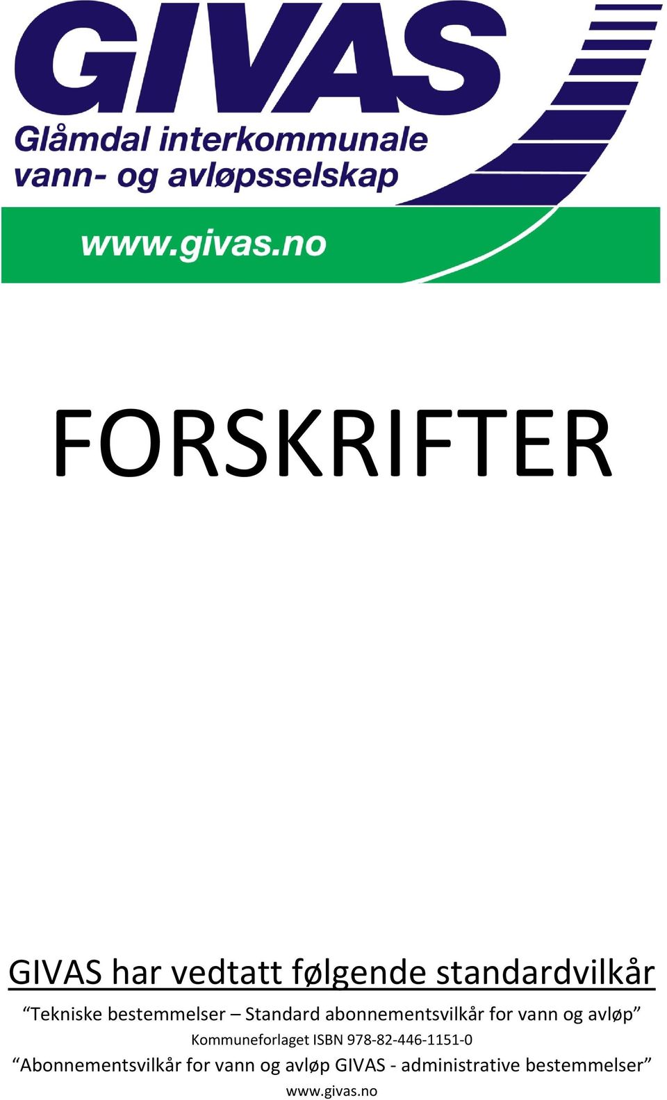 avløp Kommuneforlaget ISBN 978 82 446 1151 0