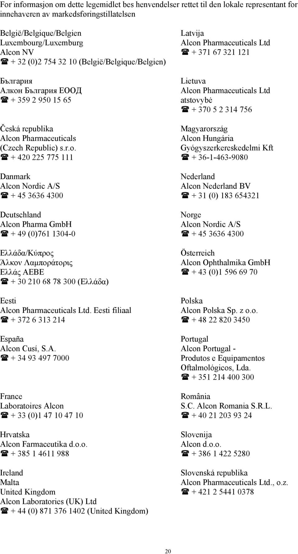 Pharmaceuticals (Czech Republic) s.r.o.