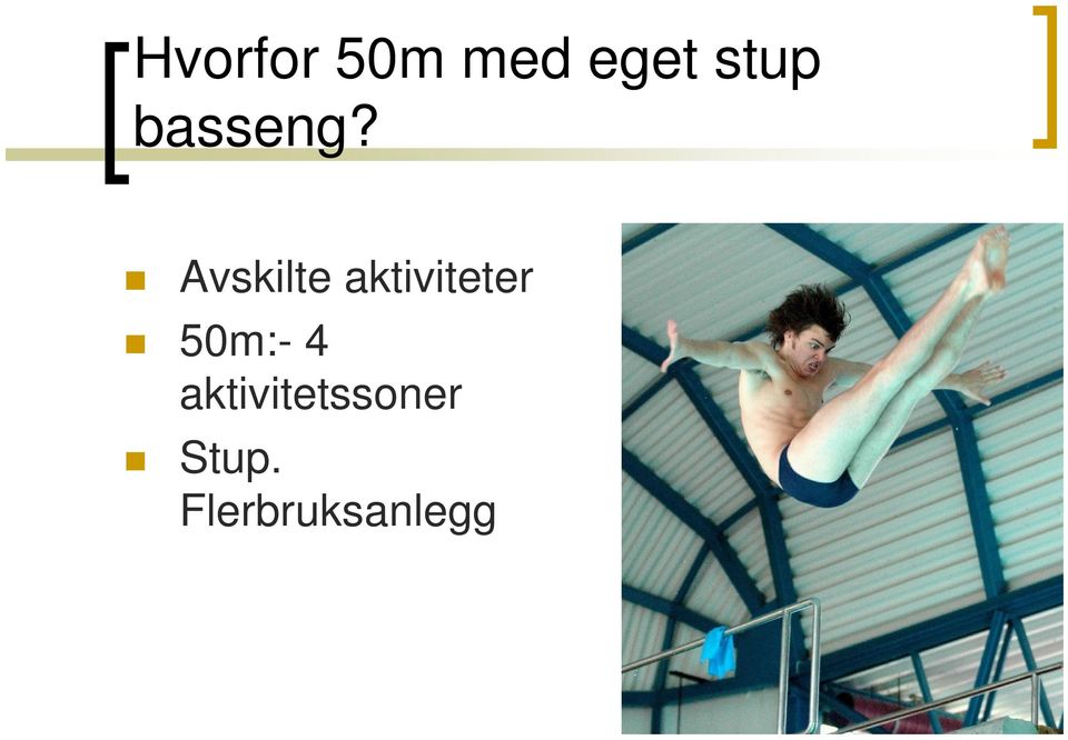 Avskilte aktiviteter