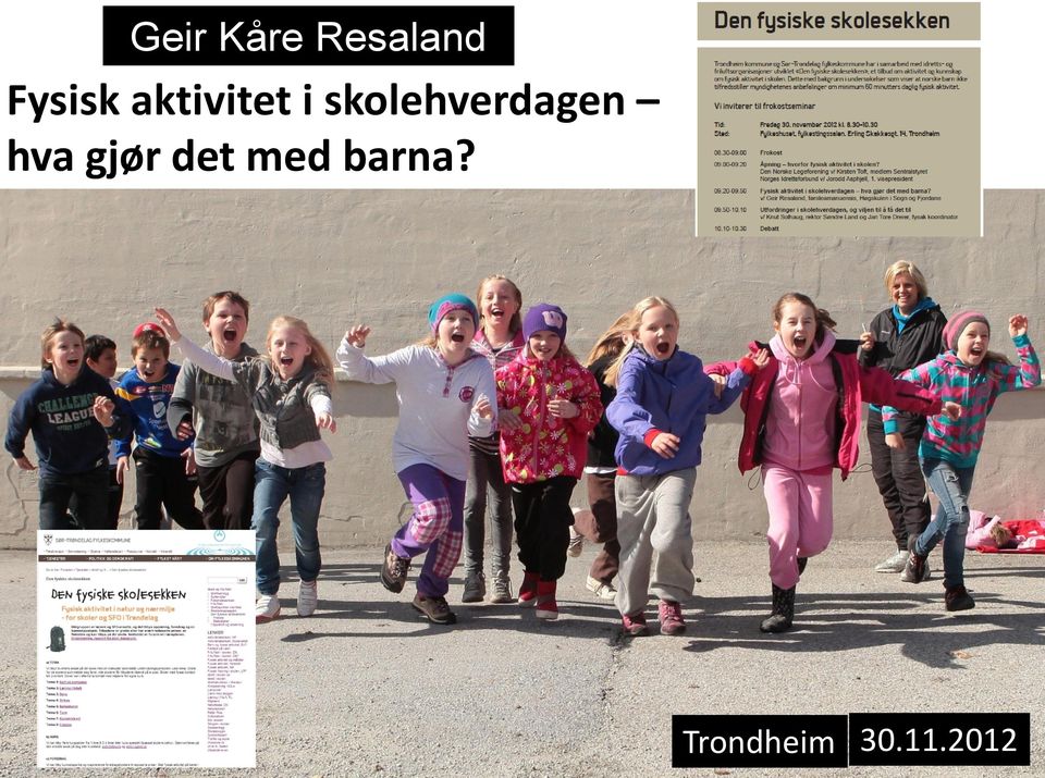 skolehverdagen hva gjør